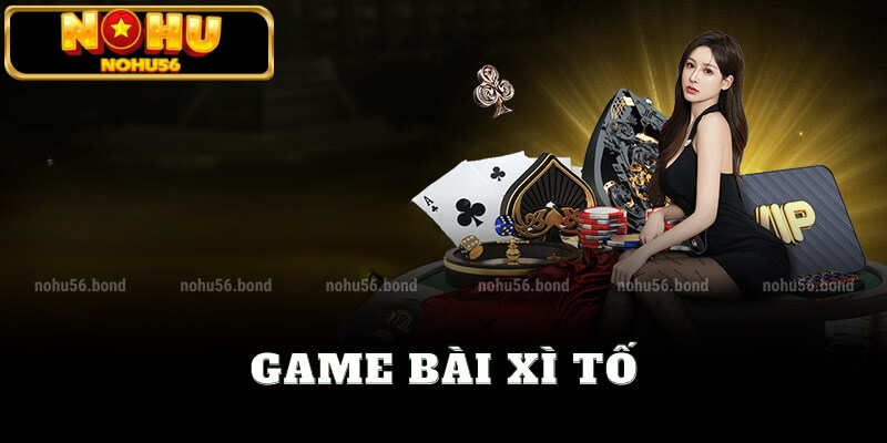 Game bài xì tố