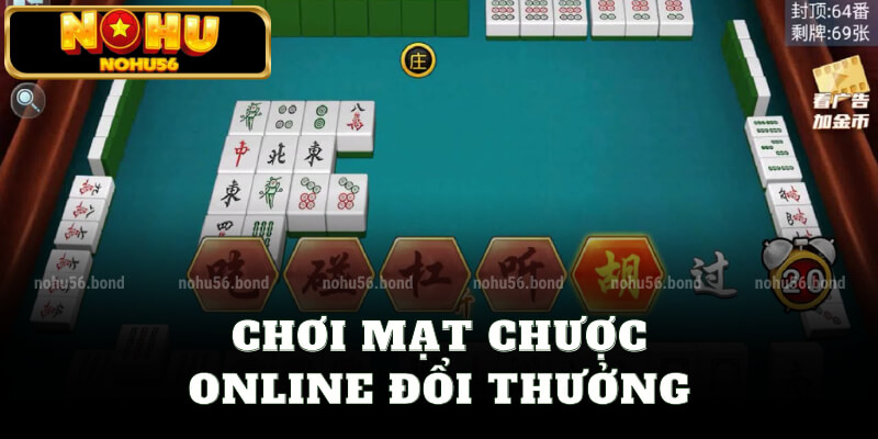 Chơi mạt chược online đổi thưởng